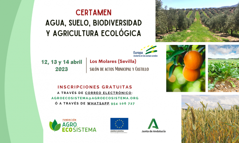 Certamen sobre Agua, Suelo, Biodiversidad y Agricultura Ecológica del 12 al 14 de abril en Los Molares (Sevilla)